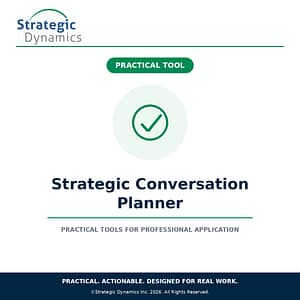 Strategic Dynamics Strategic Conversation Planner for important professional conversations