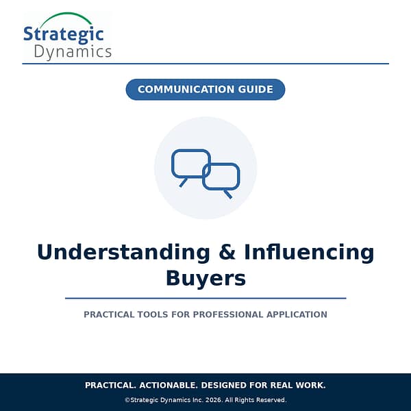 Strategic Dynamics Understanding & Influencing Buyers Communication Guide for buyer-centered sales conversations